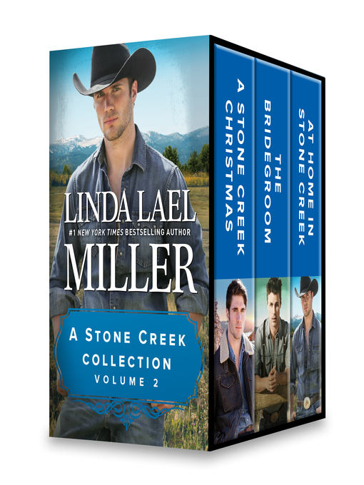 Title details for A Stone Creek Collection, Volume 2 by Linda Lael Miller - Wait list